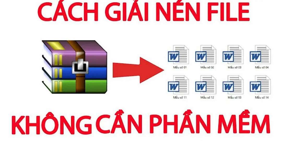 Giải nén file là gì?