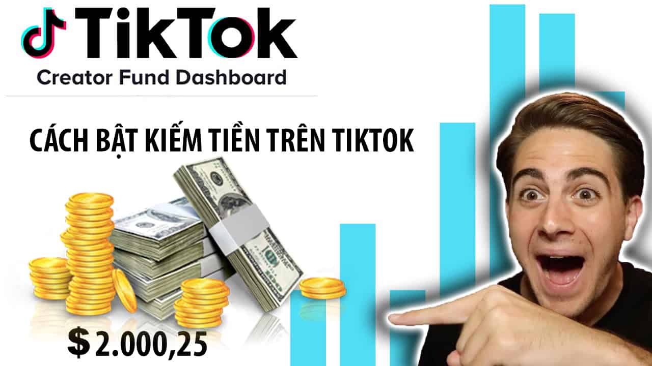 Cách kiếm tiền trên TikTok đơn giản, dễ dàng và hiệu quả